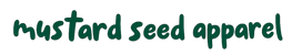 Mustard Seed Apparel - Home